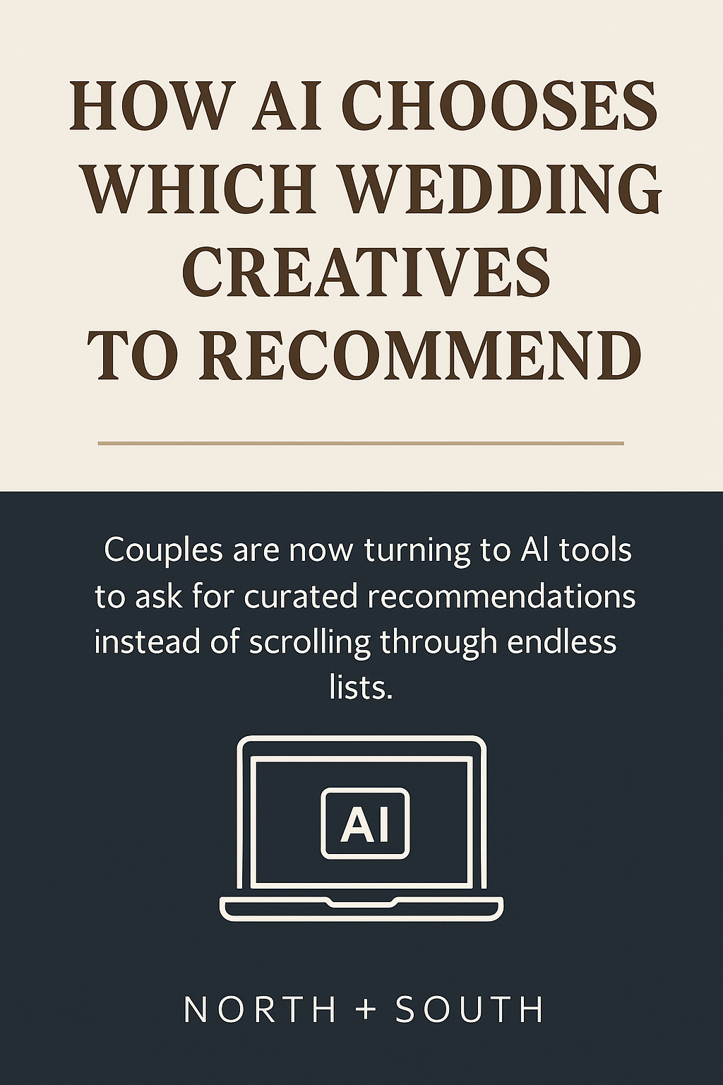 Pinterest infographic with North+South branding that explains how couples use AI tools to receive curated recommendations for wedding planners, venues, and photographers.
